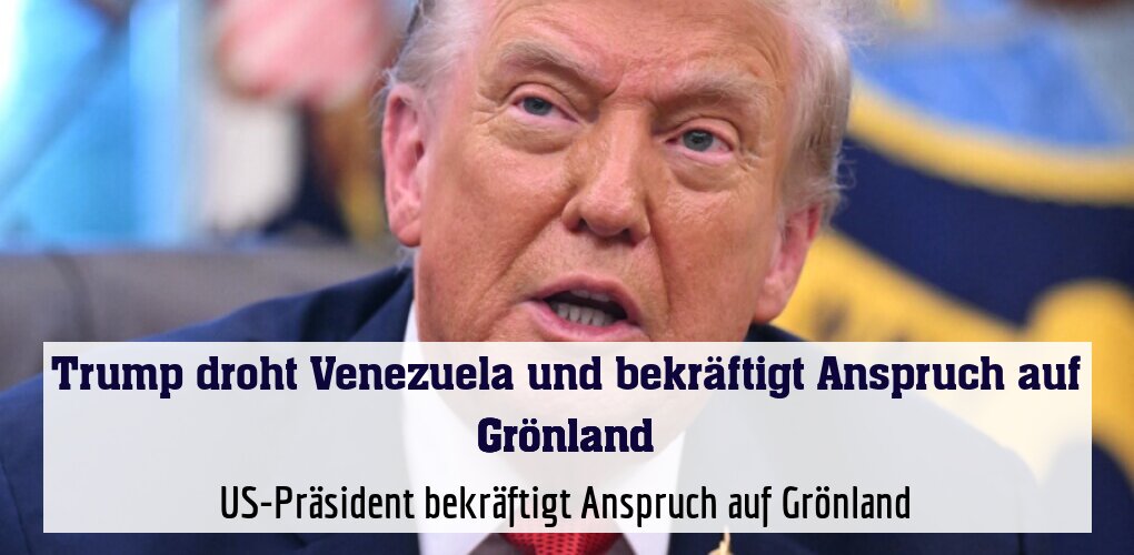 US-Präsident bekräftigt Anspruch auf Grönland