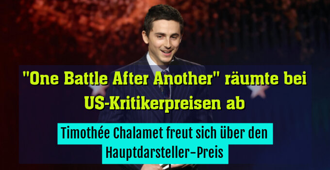 Timothée Chalamet freut sich über den Hauptdarsteller-Preis