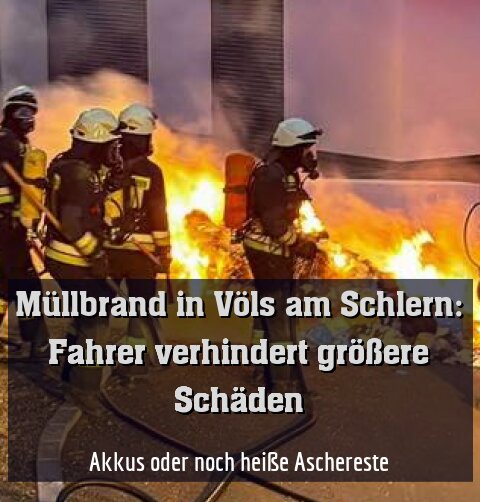 Akkus oder noch heiße Aschereste