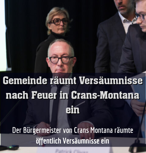 Der Bürgermeister von Crans Montana räumte öffentlich Versäumnisse ein