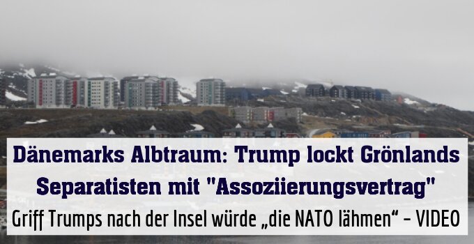Griff Trumps nach der Insel würde „die NATO lähmen“ – VIDEO