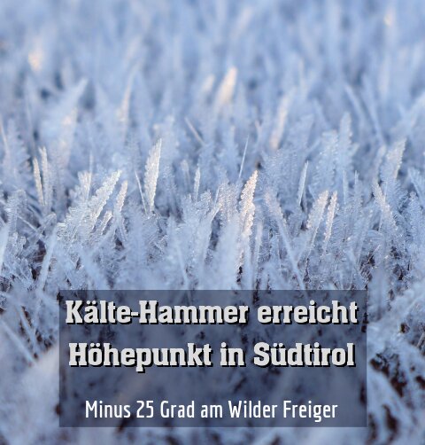 Minus 25 Grad am Wilder Freiger