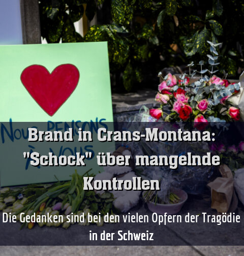 Die Gedanken sind bei den vielen Opfern der Tragödie in der Schweiz