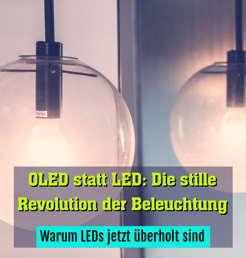 Warum LEDs jetzt überholt sind