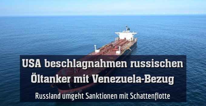 Russland umgeht Sanktionen mit Schattenflotte