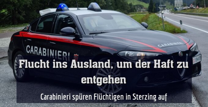 Carabinieri spüren Flüchtigen in Sterzing auf