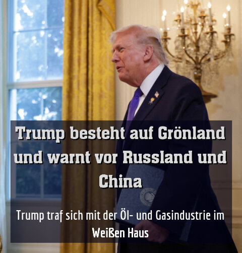 Trump traf sich mit der Öl- und Gasindustrie im Weißen Haus