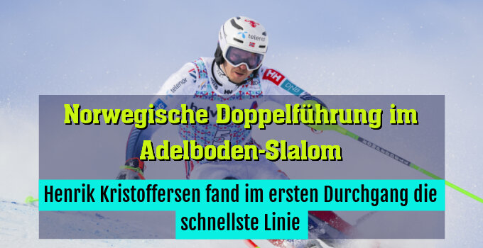 Henrik Kristoffersen fand im ersten Durchgang die schnellste Linie