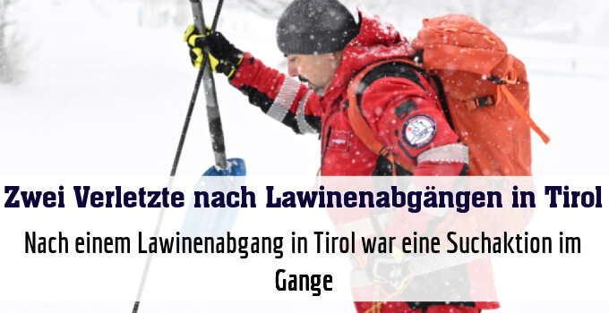 Nach einem Lawinenabgang in Tirol war eine Suchaktion im Gange