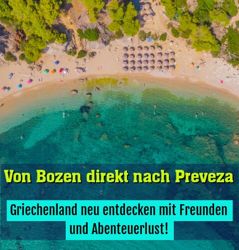 Griechenland neu entdecken mit Freunden und Abenteuerlust!