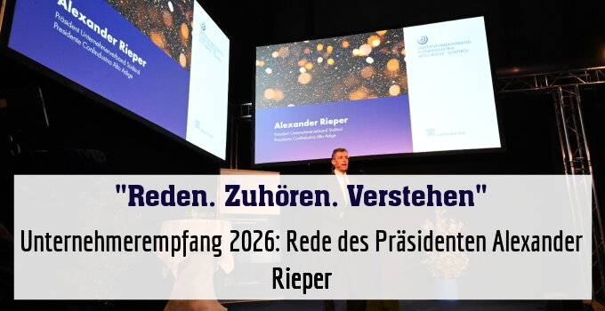 Unternehmerempfang 2026: Rede des Präsidenten Alexander Rieper