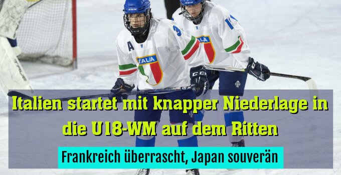 Frankreich überrascht, Japan souverän