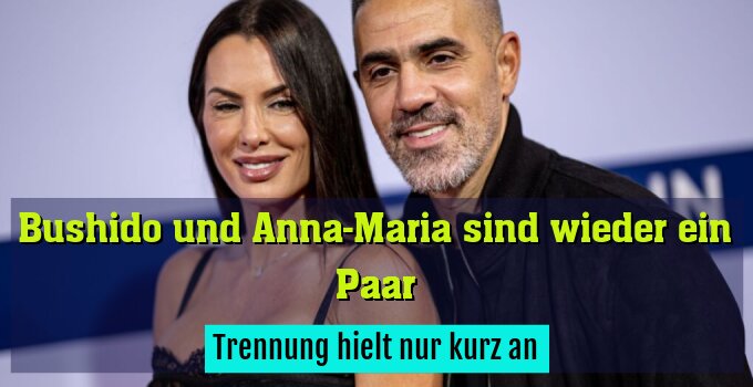 Bushido und seine Frau Anna-Maria