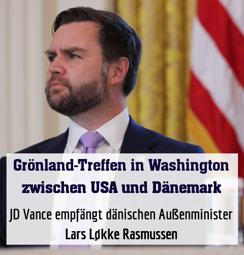JD Vance empfängt dänischen Außenminister Lars Løkke Rasmussen