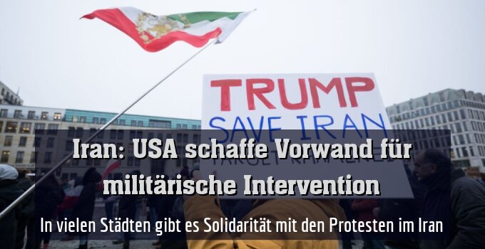 In vielen Städten gibt es Solidarität mit den Protesten im Iran