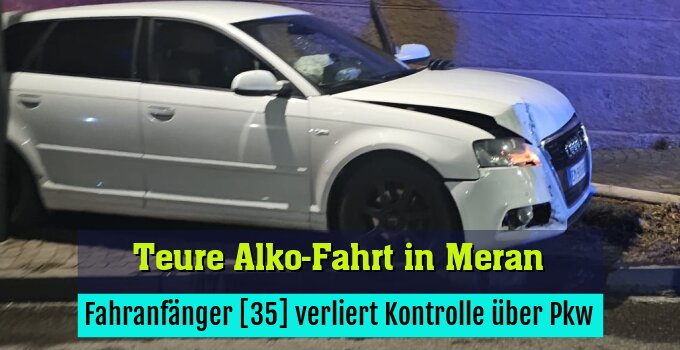 Fahranfänger [35] verliert Kontrolle über Pkw
