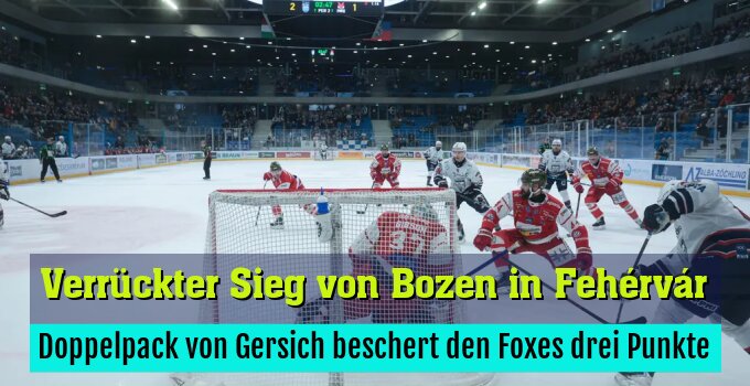 Doppelpack von Gersich beschert den Foxes drei Punkte