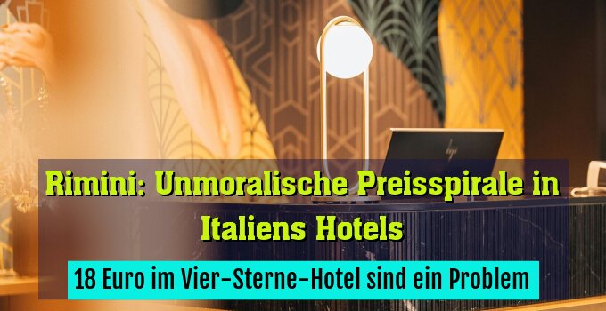 18 Euro im Vier-Sterne-Hotel sind ein Problem
