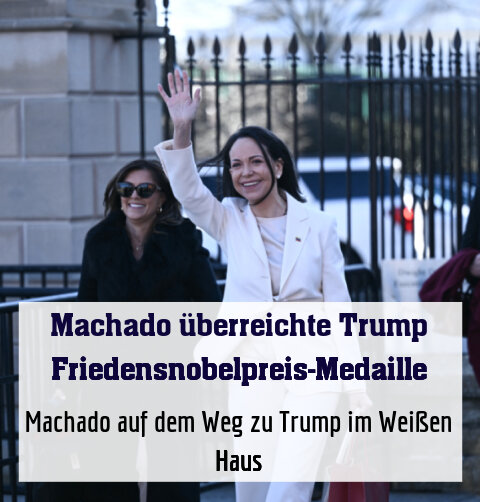 Machado auf dem Weg zu Trump im Weißen Haus