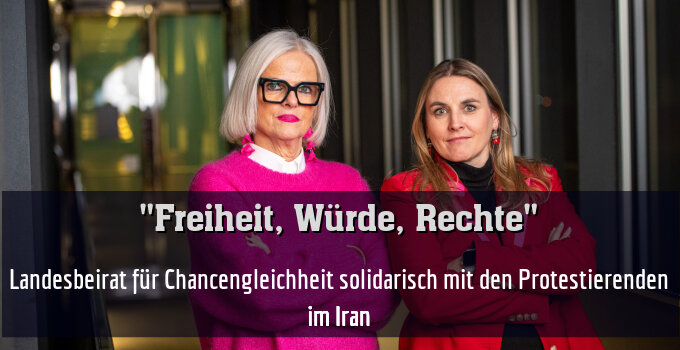 Landesbeirat für Chancengleichheit solidarisch mit den Protestierenden im Iran