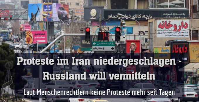 Laut Menschenrechtlern keine Proteste mehr seit Tagen
