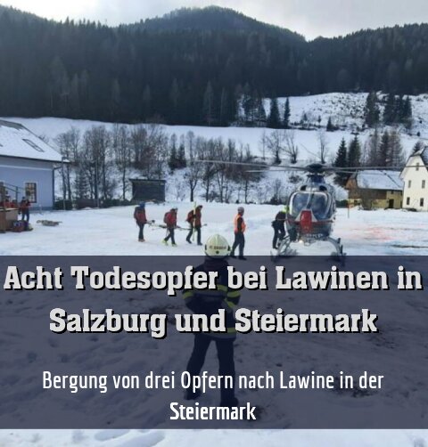 Bergung von drei Opfern nach Lawine in der Steiermark