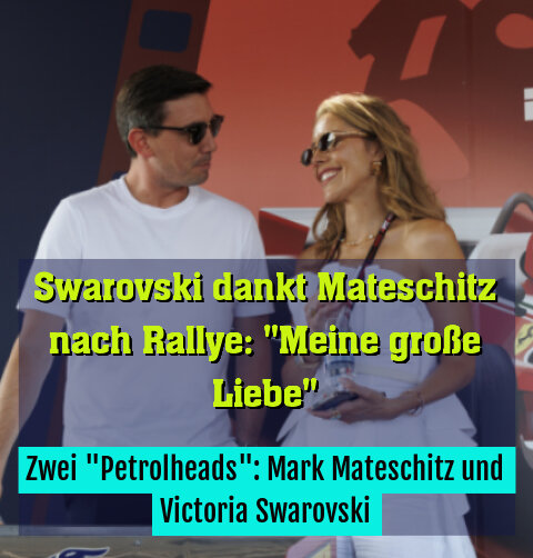 Zwei "Petrolheads": Mark Mateschitz und Victoria Swarovski