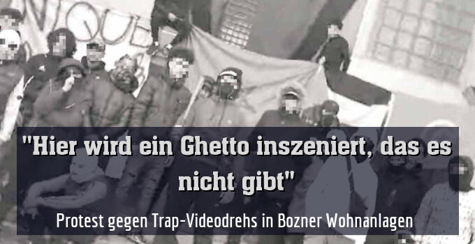 Protest gegen Trap-Videodrehs in Bozner Wohnanlagen 