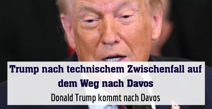 Donald Trump kommt nach Davos