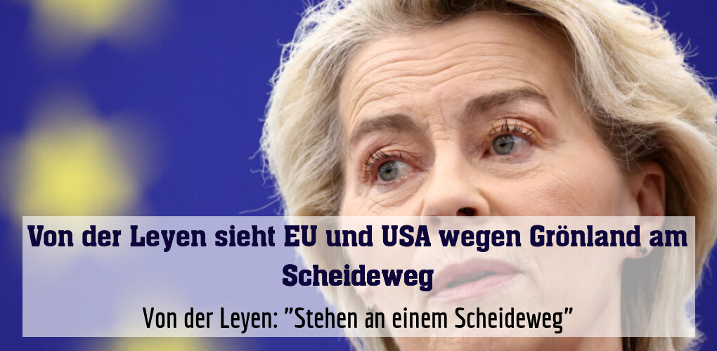 Von der Leyen: "Stehen an einem Scheideweg"