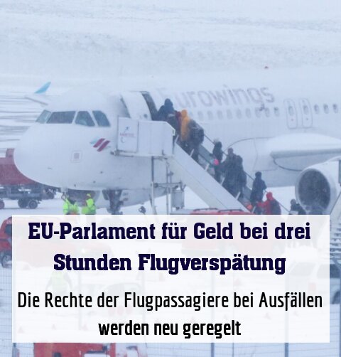 Die Rechte der Flugpassagiere bei Ausfällen werden neu geregelt