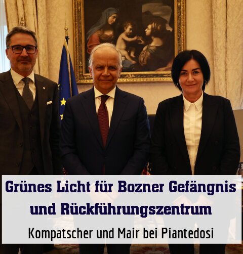 Kompatscher und Mair bei Piantedosi