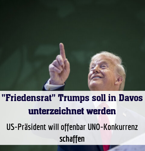 US-Präsident will offenbar UNO-Konkurrenz schaffen