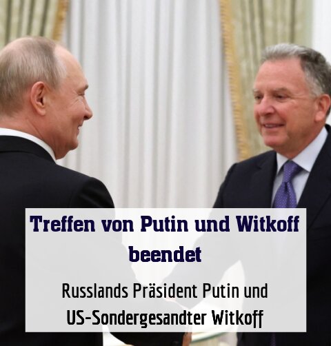 Russlands Präsident Putin und US-Sondergesandter Witkoff