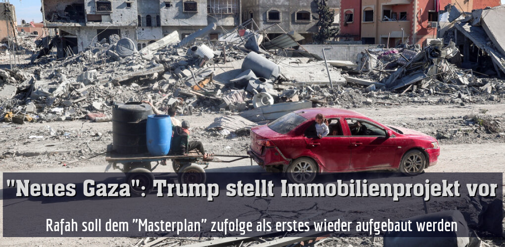 Rafah soll dem "Masterplan" zufolge als erstes wieder aufgebaut werden