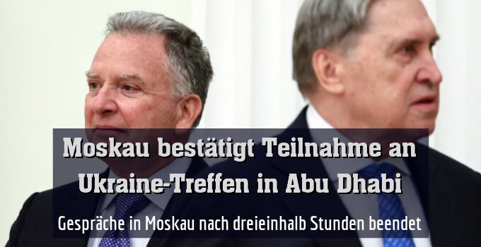 Gespräche in Moskau nach dreieinhalb Stunden beendet