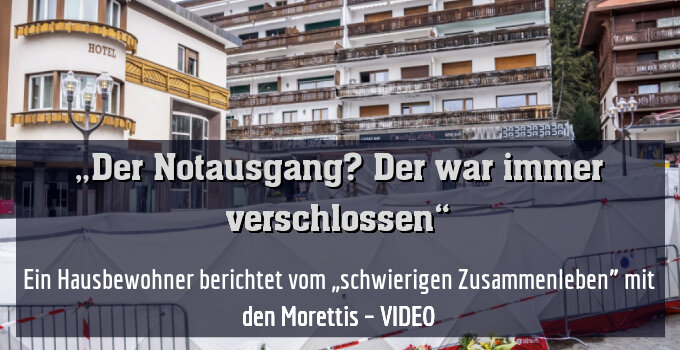 Ein Hausbewohner berichtet vom „schwierigen Zusammenleben” mit den Morettis – VIDEO