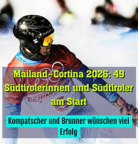 Kompatscher und Brunner wünschen viel Erfolg