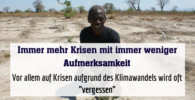 Vor allem auf Krisen aufgrund des Klimawandels wird oft "vergessen"