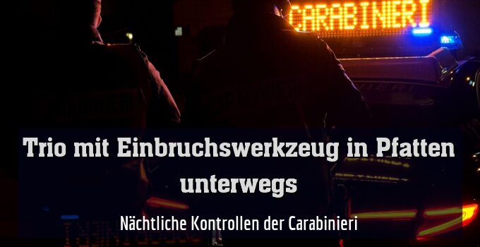 Nächtliche Kontrollen der Carabinieri