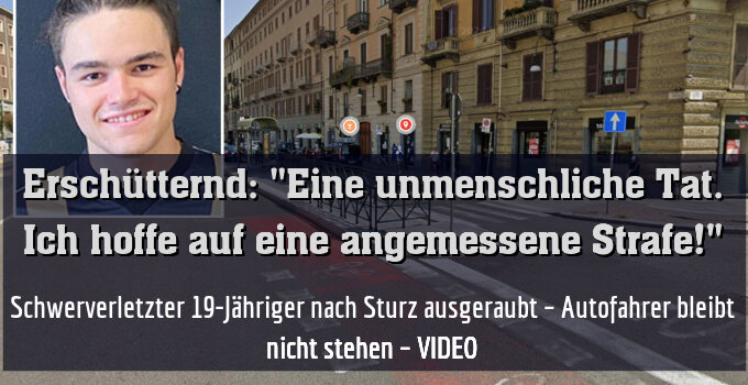 Schwerverletzter 19-Jähriger nach Sturz ausgeraubt – Autofahrer bleibt nicht stehen – VIDEO