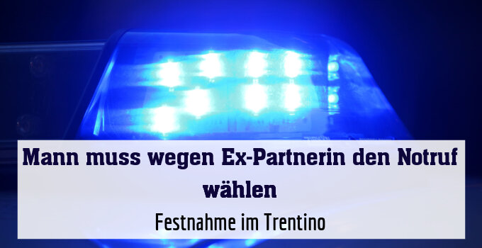 Festnahme im Trentino