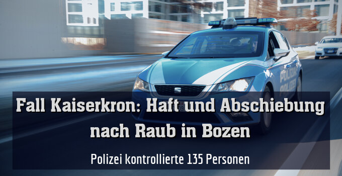 Polizei kontrollierte 135 Personen