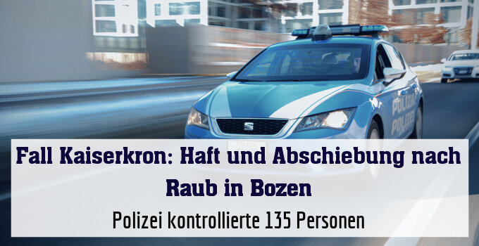 Polizei kontrollierte 135 Personen