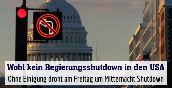 Ohne Einigung droht am Freitag um Mitternacht Shutdown