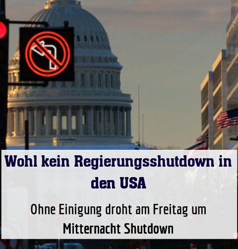 Ohne Einigung droht am Freitag um Mitternacht Shutdown