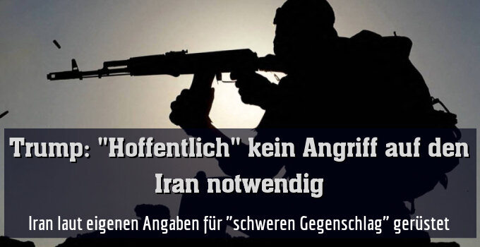 Iran laut eigenen Angaben für "schweren Gegenschlag" gerüstet