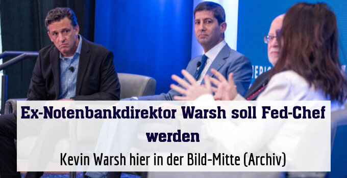 Kevin Warsh hier in der Bild-Mitte (Archiv)