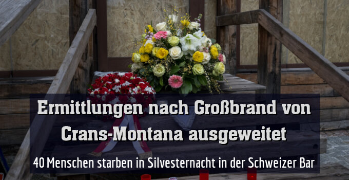 40 Menschen starben in Silvesternacht in der Schweizer Bar