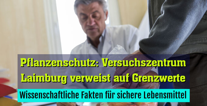 Wissenschaftliche Fakten für sichere Lebensmittel